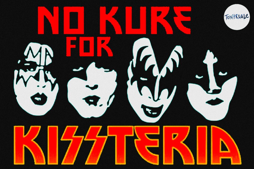 No Kure for&nbsp;Kissteria
